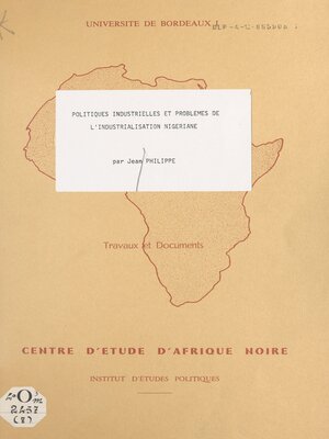 cover image of Politiques industrielles et problèmes de l'industrialisation nigériane